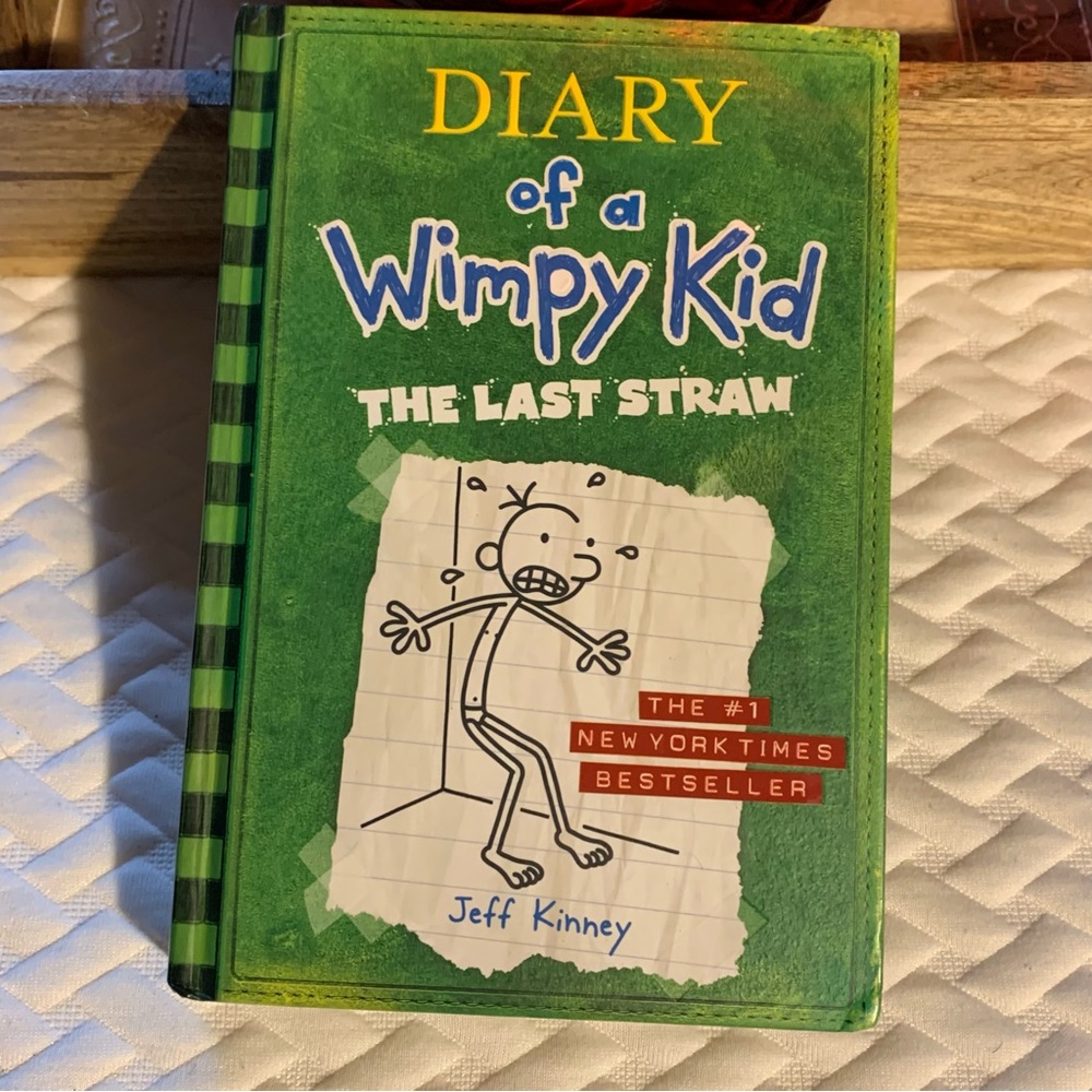DIARY of a Wimpy Kid THE LAST STRAW The #1 New York Times Bestseller Jeff Kinney
